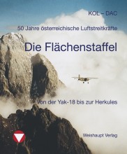 50 Jahre österreichische Luftstreitkräfte. Die Flächenstaffel Langenlebarn