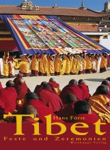Tibet – Feste und Zeremonien
