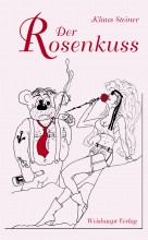 Der Rosenkuss [E-Book]