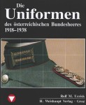 Die Uniformen des österr. Bundesheeres 1918–1938