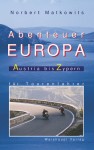 Abenteuer Europa für Tourenfahrer